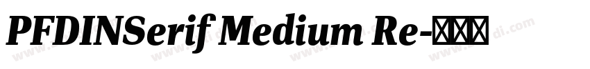 PFDINSerif Medium Re字体转换